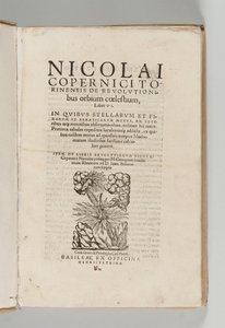 De revolutionibus orbium coelestium by Nicolaus Copernicus with De libris revolutionum Nicolai Copernici Narratio prima by Georg Johann Rheticus, Basel: Heinrich Petri by Swiss School