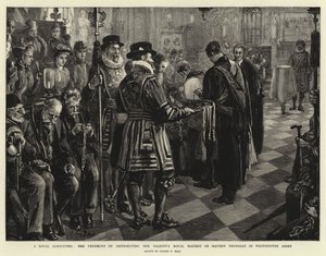 A Royal Almsgiving, the Ceremony of distributing Her Majesty