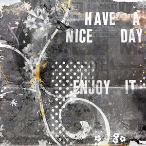 Have a nice day!