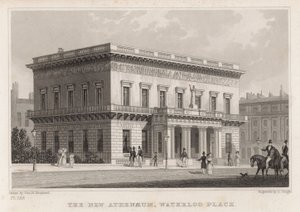The New Athenaeum, Waterloo Place, London by Thomas Hosmer Shepherd