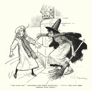 "You Know Me?" Whispered the Witch Exultantly, "It Is I Who Have Been Leading Tony Astray" by Tom Browne