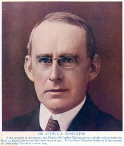Arthur Stanley Eddington, British Astronomer and Physicist