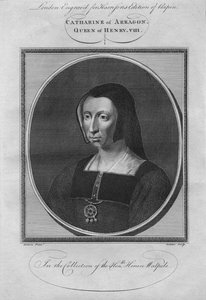 Catherine of Aragon, Queen of Henry VIII
