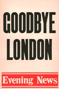 Goodbye London, Evening News Poster by Unbekannt