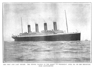 Her First and Last Voyage: the Titanic Passing up the Solent on Wednesday, April 10th, 1912