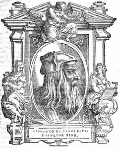 Leonardo da Vinci. From: Giorgio Vasari, The Lives of the Most Excellent Italian Painters, Sculptors, and Architects