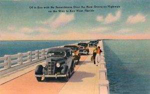 Off to Sea without Seasickness, New Overseas Highway to Key West, Florida by Unbekannt
