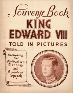 Souvenir Book of King Edward VIII: Told in Pictures, 1937 by Unbekannt