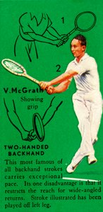 V. McGrath - Two-Handed Backhand, c1935