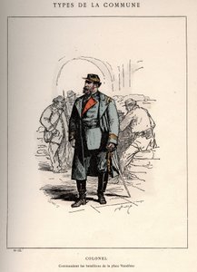 Commune of Paris: costume of COLONEL COMMANDING LES BATALLIONS DE LA PLACE VENDOME (13) in 