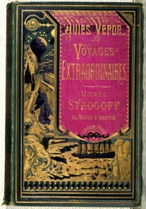 Voyages of Michel Strogoff by Jules Verne