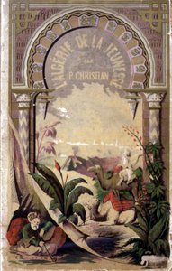 Frontispiece of the Book “Algeria through Youth” by P. Christian