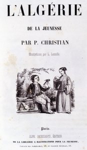 Frontispiece of the Book “Algeria through Youth” by P. Christian by Unknown artist