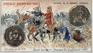 Series Histoire de la Monnaie Française published by Chocolat Guérin Boutron. Chromolithography 19th century. Barbarian Gaul. Sigismond currency