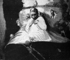 The fear of ghosts (a man in bed thinks he is assaulted by imaginary creatures).