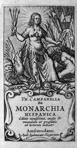 Frontispiece of De monarchia hispanica (The monarchy of Spain) by the Italian philosopher Tommaso Campanella (1568-1639). 1683 by Unknown artist