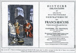 History Obligations and Statutes of the Most Venerable Confraternity of the Freemasons: Title and frontispiece engraved by Reinhardt Jr. by Unknown artist