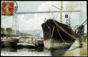 Postcard from Early 20th Century, Normandy, Rouen: The Docks and the Ferry Bridge by Unknown photographer