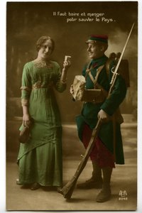 War 1914 - 1918 (14-18): Period Postcard Showing a French Soldier in Blue-Horizon Uniform (Blue Horizon) Taking the Bread and Wine Brought to Him by a Young Woman: Drink and Eat to Save the Country