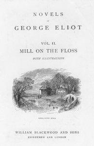 Title page of The Mill on the Floss by George Eliot, c. 1880 by Walter James Allen