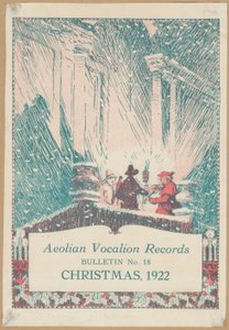 Vocalion Records Bulletin, Christmas, 1922 by Wilfred Fryer, Curtis Advertising Agency