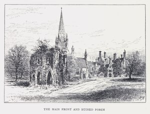The Main Front and Ruined Porch by William Alexander Ansted