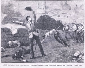 Lieut. Havelock and the Madras Fusiliers Carrying the Charbagh Bridge at Lucknow 1857 AD by William Barnes Wollen