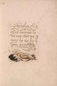 There Is No Natural Religion, Plate 9, Therefore God becomes.... (Bentley b12)