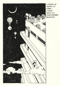 A Vision of Things to Come, A Roof Idyll on Stratosphere Mansions by William Heath Robinson