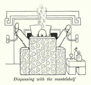 Dispensing with the Mantelshelf by William Heath Robinson