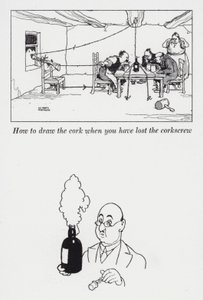 How to Draw the Cork When You Have Lost the Corkscrew by William Heath Robinson