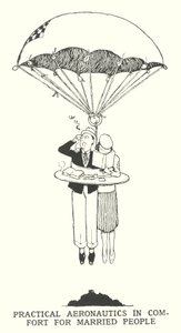 Practical Aeronautics in Comfort for Married People by William Heath Robinson