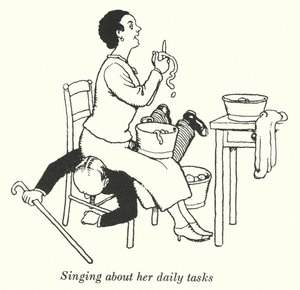 Singing about her daily tasks by William Heath Robinson