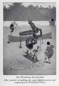 The Wimbledon Serving Tube, For practice in tackling the most difficult service and acquiring true Wimbledon Form by William Heath Robinson