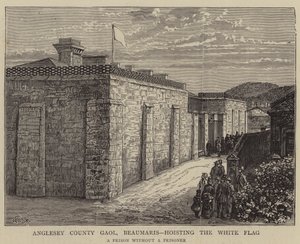 Anglesey County Gaol, Beaumaris, hosting the White Flag by William Henry James Boot