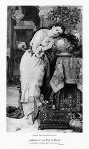 Isabella and the Pot of Basil by William Holman Hunt