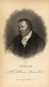 William Smellie, master printer, translator, natural historian, antiquarian and encyclopedist by William Smellie