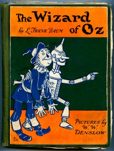 The Wonderful Wizard of Oz - The Wizard of Oz: cover of an old edition (between 1905 and 1920) illustrated by Denslow, William Wallace of Frank Baum