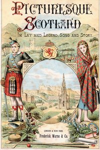 Frontispiece to the Book Picturesque Scotland Its Romantic Scenes and Historical Associations