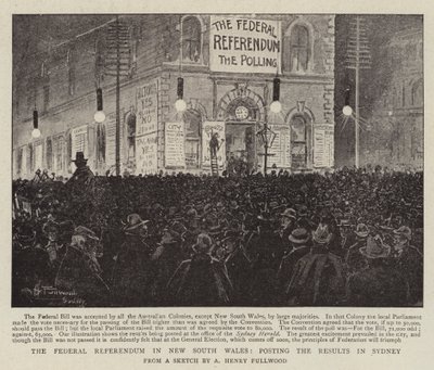 The Federal Referendum in New South Wales, posting the Results in Sydney by Albert Henry Fullwood