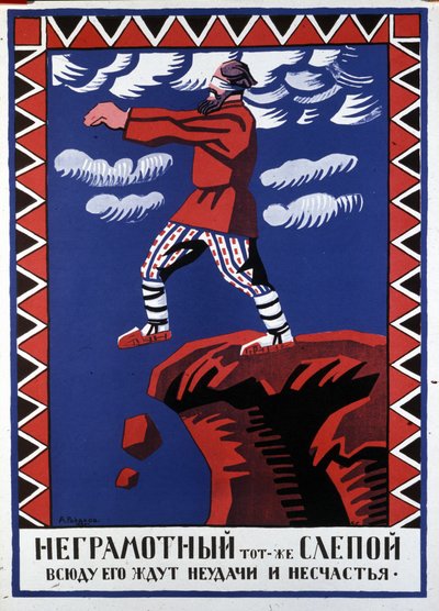 The illiterate is like a blind man. Misfortunes and defeats await him on all sides, poster by A. Radakov by Aleksei Aleksandrovich Radakov