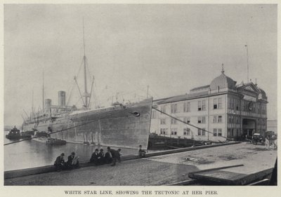 White Star Line, showing the Teutonic at her Pier by American Photographer