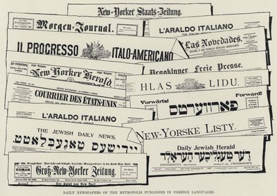 Daily Newspapers of the Metropolis published in Foreign Languages by American School