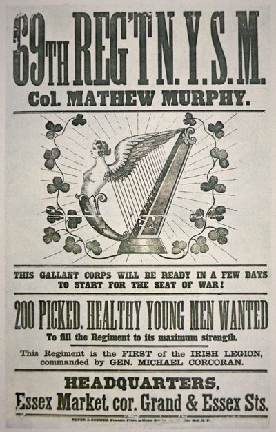 Federal recruiting poster for 69th Regiment, appealing to Irish immigrants by American School