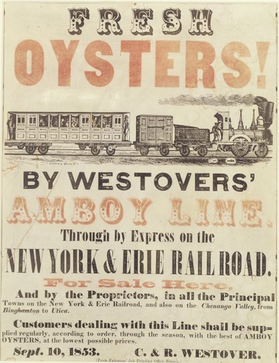 Fresh Oysters! By Westovers Amboy Line, Through by Express on the New York & Erie Railroad by American School