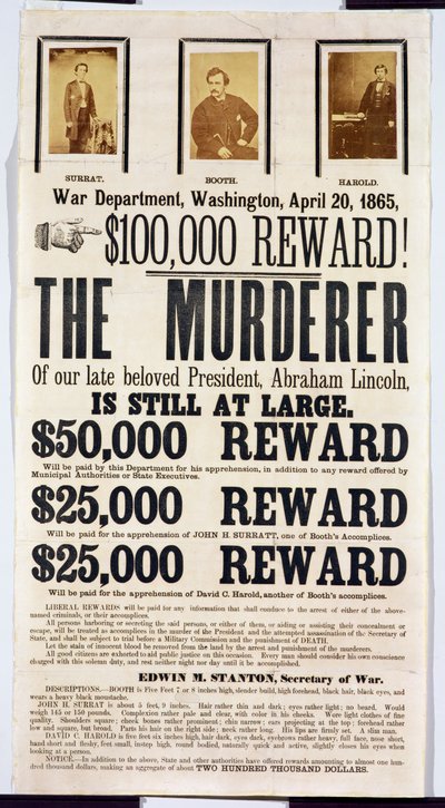 Washington War Department Poster Announcing a $100,000 Reward for Finding the Murderer of Abraham Lincoln, 20th April 1865 by American School