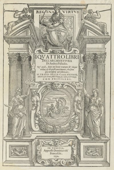 The Four Books of Architecture by Andrea Palladio