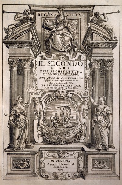 Title Page of the Four Books of Architecture, Book II by Andrea Palladio