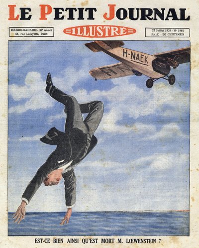 Belgian Banker Alfred Loewenstein Died (1877-1924) when He Fell from a Plane into the English Channel Waters on 4 July 1928, “Le Petit Journal Illustré” by Anonymous Anonymous