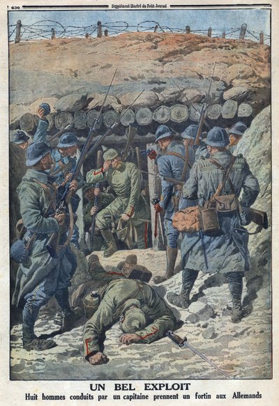 First World War 1914-1918. Eight soldiers of the French army led by a captain took a fort from the Germans. In Le Petite Journal, on 3/09/1916. Private Collection by Anonymous Anonymous